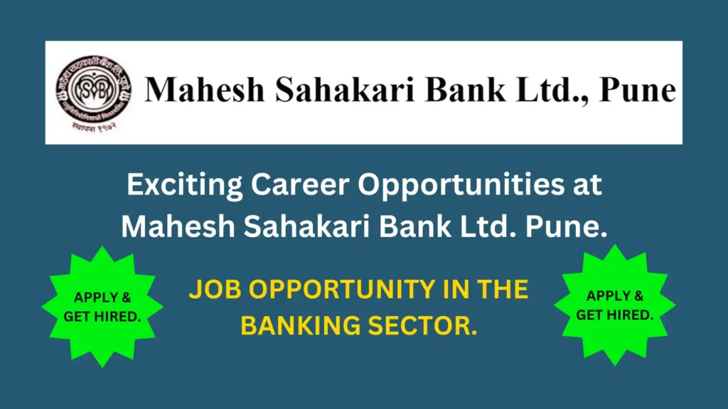 Jobs in the bank. Mahesh Sahakari Bank.