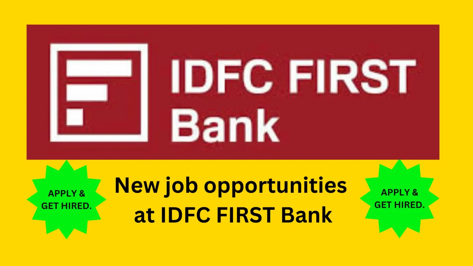 New job opportunities at IDFC FIRST Bank.