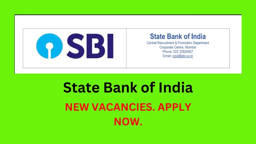 State Bank of India मे भर्ती - New Jobs.