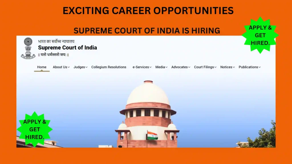 SUPREME COURT OF INDIA IS HIRING.